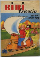 BD-  BIBI FRICOTIN -  ROI   DU  SCOOTER    -  N° 31    PAR  PIERRE LACROIX  - Couverture Non Glacée - Bibi Fricotin