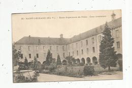 Cp, 87 , Haute Vienne , SAINT LEONARD , école Supérieure De Filles , Cour Intérieure ,écrite - Saint Leonard De Noblat