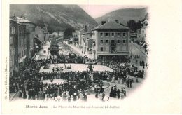 Delcampe - MOREZ ... LA PLACE DU MARCHE UN JOUR DE 14 JUILLET - Morez