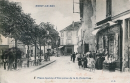 Delcampe - 93. SEINE SAINT-DENIS - NOISY LE SEC. Place J. D'Arc Prise De La Rue Frépillou. Magasin De Rouennerie. - Noisy Le Sec