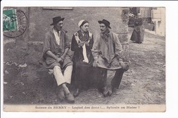 Scénes Du BERRY - Lequel Des Deux!... Sylvain Ou Blaise - Bekende Personen