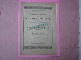 Catalogue General Des Publications D'estampes ( Janvier 1894) Jules Hautecoeur édit. TBE - Stiche & Gravuren
