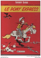 LUCKY LUKE LE PONY EXPRESS MORRIS EDITION 1988 - Lucky Luke