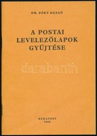 Dr. Sóky Dezső: A Postai Levelezőlapok Gyűjtése (1980) - Other & Unclassified