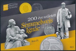 ** 2018 200 éve Született Semmelweis Ignác Emlékív - Andere & Zonder Classificatie