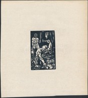 Andor Loránd (1906-1966): Bányászok. Linó, Papír, Jelzés Nélkül, 8,5×5,5 Cm - Andere & Zonder Classificatie