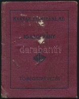 1947 Bp., Magyar Filmipari Rt. Igazolvány Tömegszervezés, MAFIRT Pecsétekkel - Zonder Classificatie