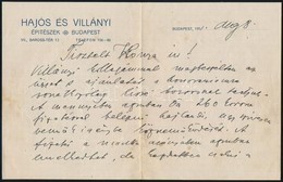 1911 Hajós Alfréd (1878-1955) Olimpiai Bajnok, építészmérnök Kézzel írt Levele üzleti ügyben, 'Hajós és Villányi' Fejléc - Zonder Classificatie