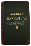 Andrees Allgemeiner Handatlas. Negyedik Kiadás. Bielefeld & Leipzig, 1899, Velhagen & Klasing Verlag. Kiadói Félbőr Köté - Andere & Zonder Classificatie