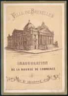 1873 A Brüsszeli Tőzsde épületének Felavatási Bálja, Táncrend Térképpel / 1873 Inauguration Of The Stock Exchange Of Bru - Ohne Zuordnung