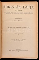 1927 Turisták Lapja, Folyóirat A Turistaság és Honismeret Terjesztésére XXXIX. évfolyam Könyvbe Kötve - Zonder Classificatie