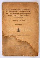 1936 A Bor Előállításának, Kezelésének és Forgalmának Szabályozásáról és A Borhamisítás Tilalmazásáról Szóló 1936:V. Tör - Zonder Classificatie