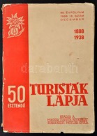 1938 A Turisták Lapja Havi Folyóirat 50. évfolyam 12. Szám, Széteső állapotban - Zonder Classificatie