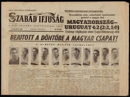 1954 Szabad Ifjúság. V. évf. 154. Szám, 1954. Július 1. Benne A 1954-es Döntőbe Jutás Hírével, és A Magyarország-Uruguay - Zonder Classificatie