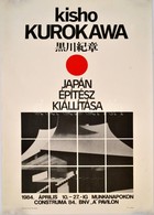 1984 Kisho Kurokawa Japán építész Kiállítási Plakátja. Ofszet. 64x45 Cm - Other & Unclassified
