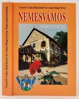 Veress D. Csaba-Hudi József-Ács Anna-Palágyi Sylvia: Nemesvámos Története. A Község Története Az ősidőktől Napjainkig. V - Zonder Classificatie