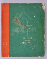 Dr. Halász Árpád: Budapest Húsz éve. 1920-1939. Fejlődéstörténeti Tanulmány. Bp., 1939, Wolff Károly Emlékbizottság. Fek - Zonder Classificatie