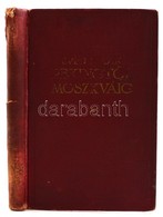 Sven Hedin: Pekingtől Moszkváig. Fordította: Dr. Balassa József. Budapest, Franklin-Társulat. Kiadói Egészvászon, Megvis - Unclassified