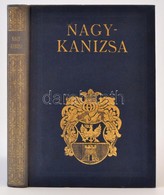 Barbarits Lajos: Nagykanizsa. Magyar Városok Monográfiája. Bp.,1989, Almanach. Kiadói Aranyozott Egészvászon-kötés, Kiss - Zonder Classificatie