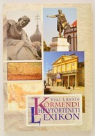 Vizi László: Körmendi Helytörténeti Lexikon. Körmend, 2005, Faludi Ferenc Könyvtár. Papírkötésben, Jó állapotban. - Zonder Classificatie