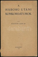 Dr. Kontor Lajos: A Háború Utáni Konkordátumok. Bp.,1938, Szerzői, (Stephaneum-ny.) Kiadói Papírkötés, Sérült, Kissé Hiá - Unclassified