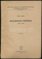 Siklós András: Magyarország Története. 1918-1919. ELTE BTK. Bp., 1964, Tankönyvkiadó. Kiadói Papírkötés, Ceruzás Aláhúzá - Ohne Zuordnung