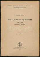 Mészáros Károly: Magyarország Története. 1919-1929. ELTE BTK. Bp., 1964, Tankönyvkiadó. Kiadói Papírkötés, Ceruzás Aláhú - Unclassified