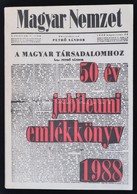 Magyar Nemzet 50 év Emlékkönyv 1938-1988. Bp., 1989, Pallas Lap- és Könyvkiadó. Kiadói Papírkötés. Jó állapotban. - Zonder Classificatie