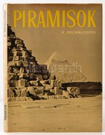 Kazimierz Michalowski: Piramisok és Masztabák. Fordította: Pályi András. Bp., 1973, Corvina. Kiadói Egészvászon Kötésben - Zonder Classificatie