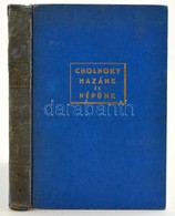 Dr. Cholnoky Jenő: Hazánk és Népünk Egy évezreden át. A Magyarság Hajdan és Most. Bp.,é.n., Somló Béla Könyvkiadó. Feket - Zonder Classificatie