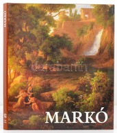 Markó. A Bevezető Tanulmányt írta és A Képeket Válogatotta: Szvobda Dománszky Gabriella. Bp.,2004,Corvina. Kiadói Egészv - Zonder Classificatie