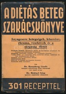 Dr. Rosenberg László: A Diétás Beteg Szakácskönyve.  Változatos étrendek. II. Kötet: Anyagcsere Betegségek, Köszvény, Rh - Unclassified