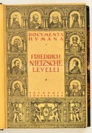 Friedrich Nietzsche: Fr. Nietzsche Levelei 1863-1889. Richard Öhler Nyomán Kiszemelte, Fordította, és Bevezette Strém Is - Zonder Classificatie