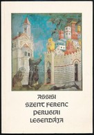 Vizkelety András (szerk.): Assisi Szent Ferenc Perugiai Legendája. 1990, Helikon. Kiadói Papírkötés, Jó állapotban. - Ohne Zuordnung
