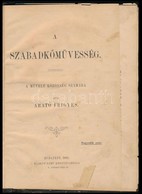 Arató Frigyes: A Szabadkőművesség. Bp., 1902, Márkus Samu Könyvnyomdája. Félvászon Kötés, Címlap Ragasztott, Kopottas ál - Zonder Classificatie