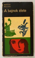 Bertha Bulcsu: A Bajnok élete. Bp.,1969, Kozmosz. Kiadói Papírkötés, Kissé Sérült Gerinccel. . A Szerző által Aláírt. - Zonder Classificatie