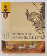 Esterházy Péter: Harmonia Caelestis. Bp.,2000,Magvető. Kiadói Kartonált Papírkötés, Kiadói Papír Védőborítóban. - Ohne Zuordnung