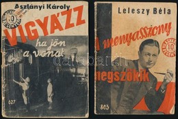 Vegyes Ponyva Tétel, Világvárosi Regények Sorozat 4 Kötete: 
1938 Ákos Miklós: Tökéletes Alibi. 
1939 Aszlányi Károly: V - Zonder Classificatie