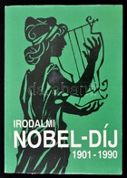 Irodalmi Nobel-díj 1901-1990. Összeáll.: K. Jakab Antal. Kolozsvár, 1990, Helikon. Papírkötésben, Jó állapotban. - Zonder Classificatie