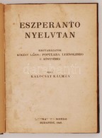 Kalocsay Kálmán(szerk.): Eszperanto Nyelvtan. Magyarázatok Kökény Lajos: Populara Lernolibro C. Könyvéhez. Bp., 1948, Li - Zonder Classificatie