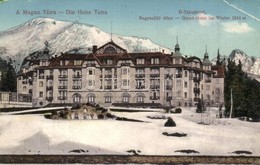 T2/T3 Ótátrafüred, Alt Schmecks, Stary Smokovec (Tátra); Nagyszálló Télen / Grand Hotel In Winter (EK) - Zonder Classificatie