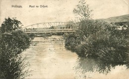 * T2/T3 Pozsega, Pozega; Most Na Orljavi / Orljava Folyó Hídja / Orljava River Bridge (EK) - Zonder Classificatie