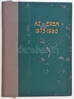 Az érem Című Folyóirat 1975-1980 Között Megjelent 12  Lapszáma, Egybekötve. - Zonder Classificatie