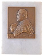 Csillag István (1881-1968) 1925. 'Dr. Hevesi Simon' Br Plakett Márvány Alapon (61x70mm) T:2  Hungary 1925. 'Simon Hevesi - Ohne Zuordnung