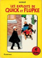 Tintin - Hergé : Les Exploits De Quick Et Flupke ( 4ème Série ) - Edition Des Années 60. - Quick Et Flupke