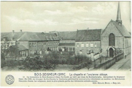 Bois-Seigneur-Isaac. La Chapelle Et L'ancienne Abbaye. - Eigenbrakel