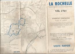 Dépliant Touristique ,  LA ROCHELLE ,  Ville D'Art, 6 Pages , 3 Scans ,frais Fr 1.55 E - Toeristische Brochures