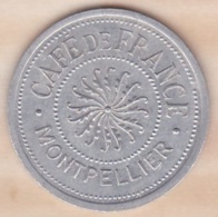 34. Hérault . Montpellier.  Café De France, En Aluminium - Monedas / De Necesidad