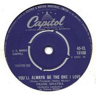 SP 45 RPM (7")   Frank Sinatra  "  You'll Always Be The One I Love  " Angleterre - Jazz