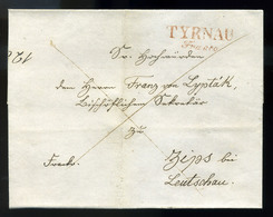 NAGYSZOMBAT 1835 Cca. Levél, Ritka, Piros "TYRNAU Franco" Bélyegzéssel Lőcsére Küldve (300p)  /  Letter Rare Red Pmk To - Other & Unclassified